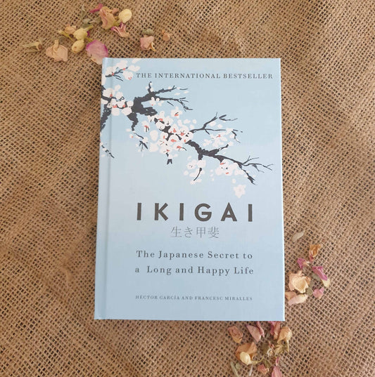 IKIGAI - The Japanese Secret to a Long and Happy Life